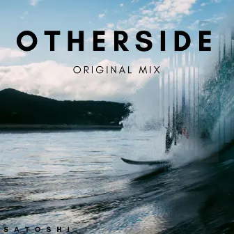 Otherside by Satoshi