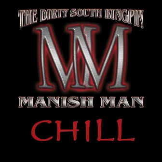 Chill by Manish Man