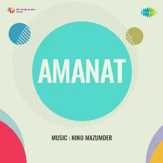 Amanat (Original Motion Picture Soundtrack) by Nilkanth Tewari