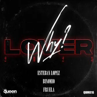 Lover Why 2023 by Fruela