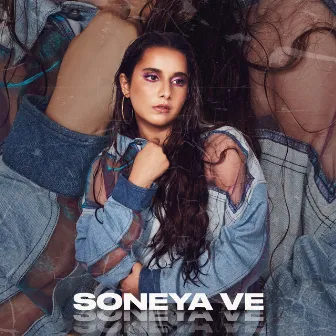 Soneya Ve by Shreya Sharma