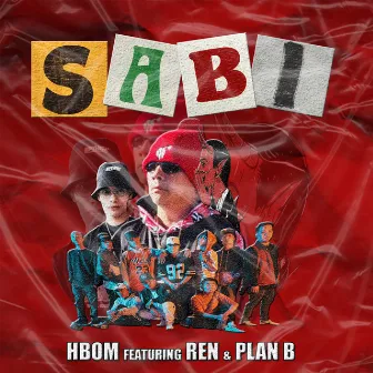 SABI (feat. REN & PLAN B) by PLAN B