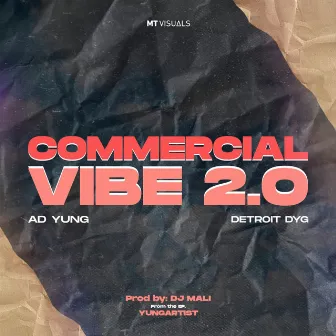 Commercial Vibe 2.0 - Single by DETROIT DYG