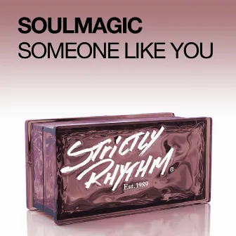 Someone Like You by Soulmagic