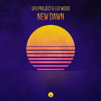 New Dawn by UFO Project