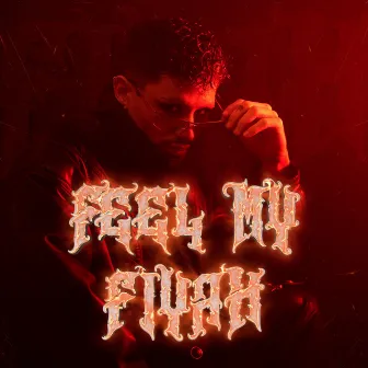 FMF (Feel my fiyah) by az3ta