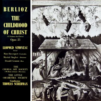 Berlioz: The Childhood of Christ by Thomas Scherman