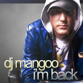 Im Back by Mangoo