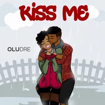 Kiss Me by Oludre