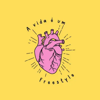 A Vida É um Freestyle by Adriel Nanu