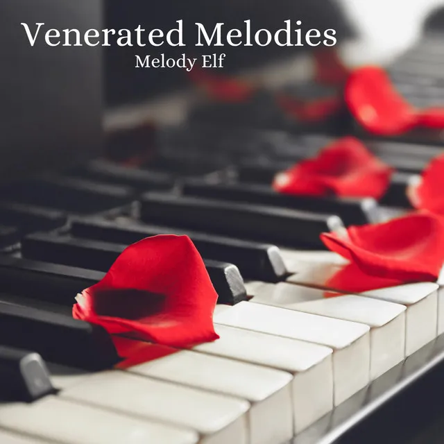 Venerated Melodies