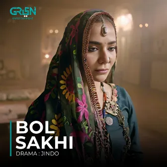 Bol Sakhi (Original Soundtrack From 