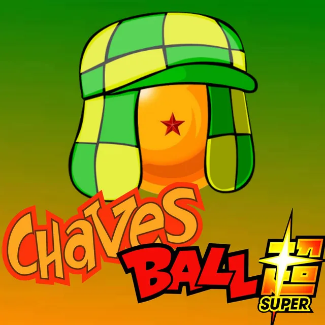 Dragon Ball Super Chaves