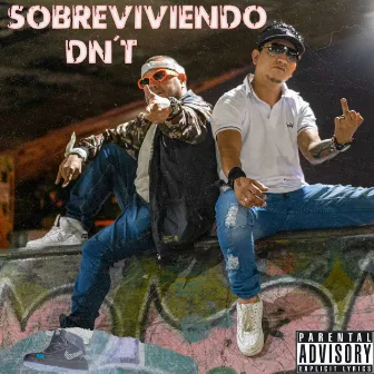 Sobreviviendo by DN'T