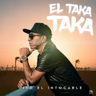 El Taka Taka by Ito El Intocable