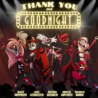 Thank You And Goodnight by Black Gryph0n