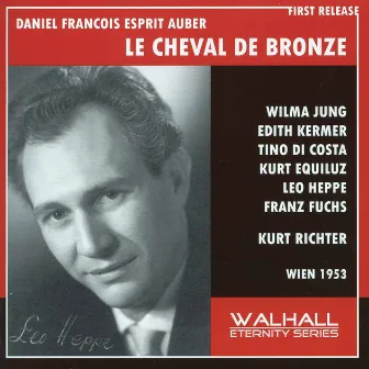 Auber: Le cheval de bronze (Sung in German) by Kurt Richter