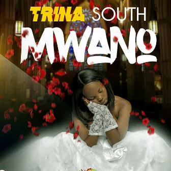 Mwano by Trina South