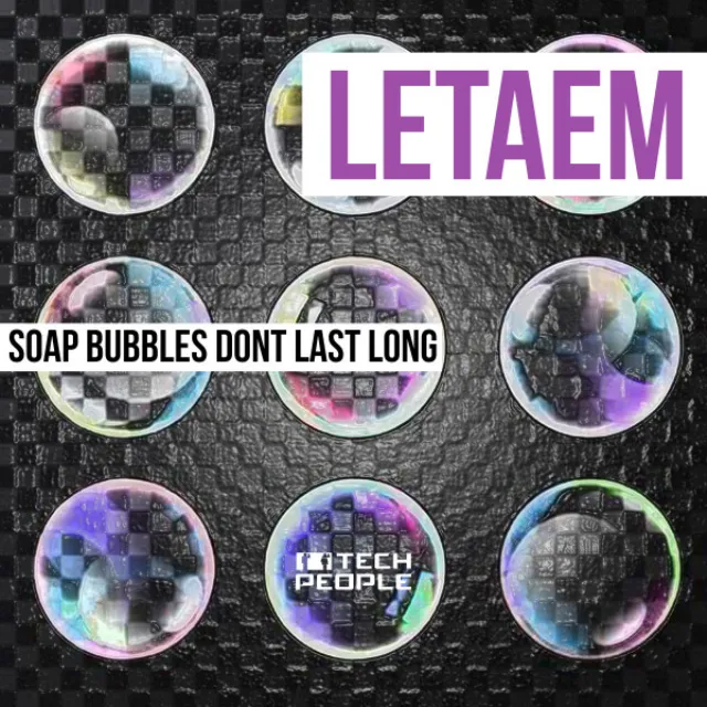 Soap Bubbles Dont Last Long