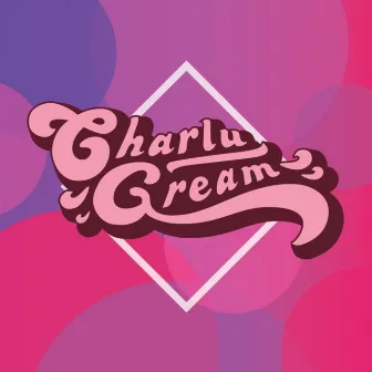 CREAM by Charlu