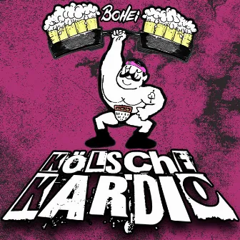 Kölsche Kardio by Bohei