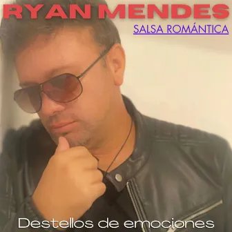 Destellos de Emociones by Ryan Mendes