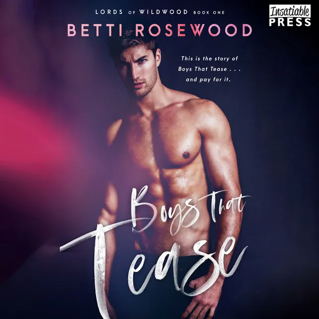 Chapter 6 - Boys That Tease - A Bully Romance - Lords of Wildwood, Book 1