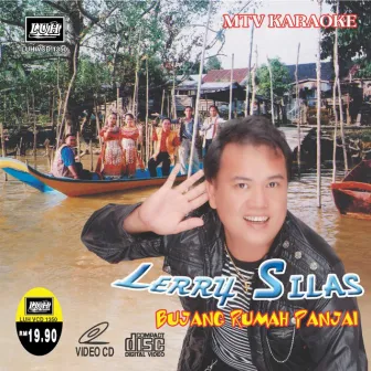 Bujang Rumah Panjai (Lerry Silas) by Lerry Silas