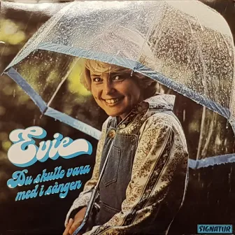 Du skulle vara med i sången by Evie