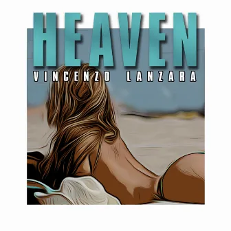 Heaven by Vincenzo Lanzara