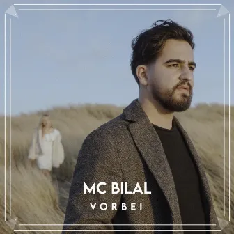 Vorbei by MC Bilal