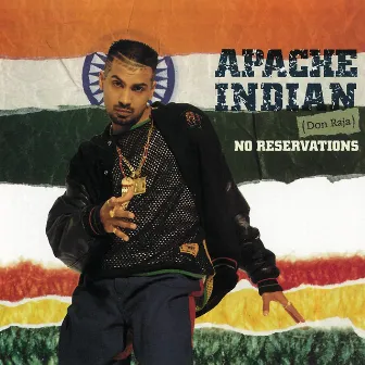 No Reservations by Apache Indian