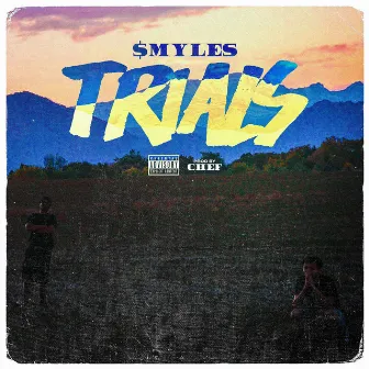 Trials by Smyles