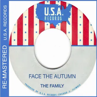 Face the Autumn by The Family