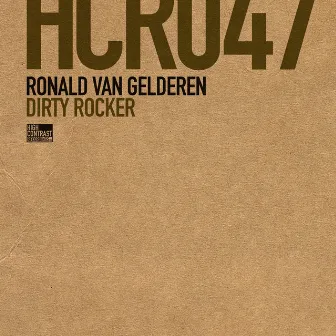 Dirty Rocker by Ronald van Gelderen