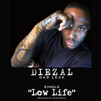 Low Life - Single by Diezal