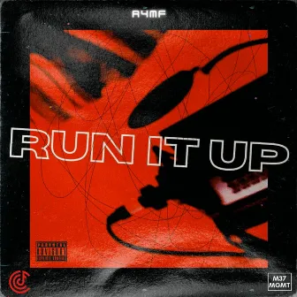 Run It Up by Slitherilla