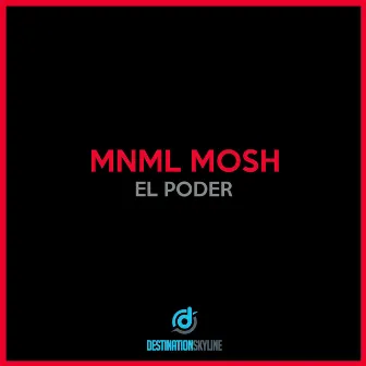 El Poder by Mnml Mosh