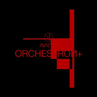 ORCHESTRON+ by AVALON