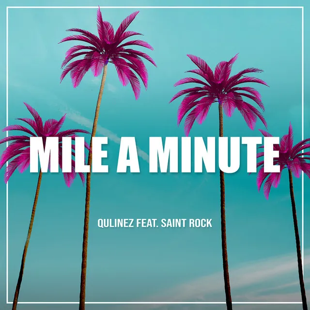 Mile a Minute