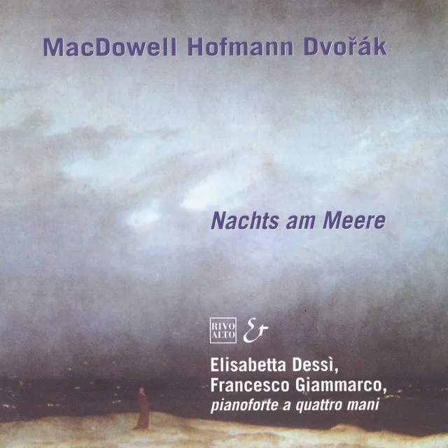 Mac Dowell: Monbilder nach H.C. Andersen's Bilderbuch ohne Bilder Op. 21: III. In Tyrol (Moderato placido)