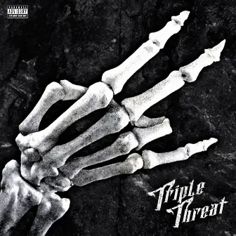 Triple Threat by Blaze Ya Dead Homie