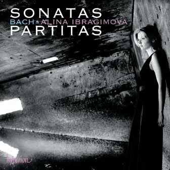 Bach: Sonatas & Partitas for Solo Violin, BWV 1001-1006 by Alina Ibragimova