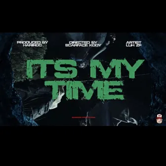 It's My Time by Luh Zp