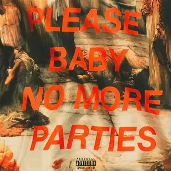 Please Baby No More Parties by Smoove Unlimited