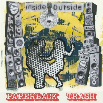 Inside Outside by Paperback Trash