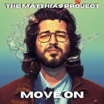 Move On by The Matthias Project