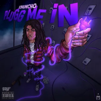 Plugg Me In by S3Huncho