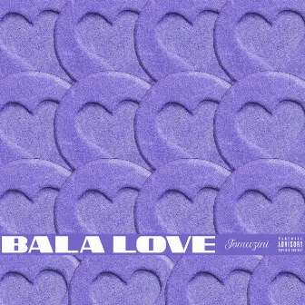 Bala Love by Tomazini