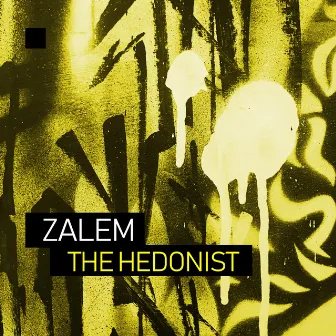 The Hedonist by Zalem